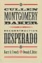 Cullen Montgomery Baker, Reconstruction Desperado