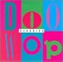 Doo Wop Classics