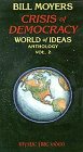 Crisis of Democracy:World of Ideas [VHS]