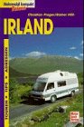 Irland - Wohnmobil Reisen kompakt - Touren, Tips, Adressen - Christian Prager, Rainer H&ouml;h
