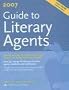 2007 Guide to Literary Agents 2007 Guide to Literary Agents