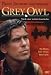Grey Owl [Edizione: Germania]