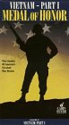 Vietnam-Part 1:Medal of Honor [VHS]