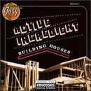 Click here to buy Building Houses by  Active Ingredient .