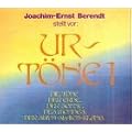 Urt�ne, CD-Audio, Tl.1, Die T�ne der Erde, der Sonne, des Mondes, der Shiva-Shakti-Klang, 2 CD-Audio