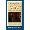 Strange Case of Dr. Jekyll and Mr. Hyde: An Authoritative Text, Backgrounds and Contexts, Performance Adaptations, Criticism (Norton Critical Editions)