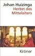 Herbst des Mittelalters: Studien �ber Lebens- und Geistesformen des 14. und 15. Jahrhunderts in Frankreich und in den Niederlanden