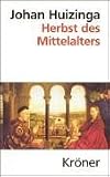 Herbst des Mittelalters: Studien über Lebens- und Geistesformen des 14. und 15. Jahrhunderts in Frankreich und in den Niederlanden