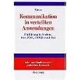 Kommunikation in verteilten Anwendungen. Einf�hrung in Sockets,... by  Oliver Haase