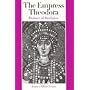 The Empress Theodora: Partner of Justinian