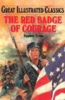 The Red Badge of Courage (Great Illustrated Classics)