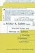 Books : An Arthur A. Cohen Reader: Selected Fiction and Writings on Judaism, Theology, Literature, and Culture