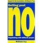 Getting Past No: Negotiating with Difficult People