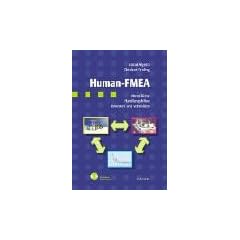 Human-FMEA: Menschliche Handlungsfehler erkennen und vermeiden