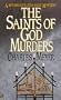 The Saints of God Murders
