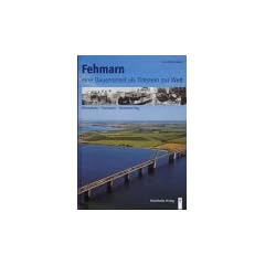 Fehmarn, eine Bauerninsel als Trittstein zur Welt