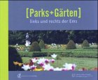 Parks und G�rten Bildband: Links und rechts der Ems - 
