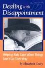 Dealing With Disappointment: Helping Kids Cope When Things Dont Go Their Way