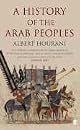 A History of the Arab Peoples: Second Edition