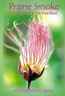 Prairie Smoke: Writings From the Heartland