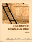 Foundations of American Education (3rd Edition)