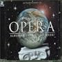 The Best Opera Album In The World Ever
