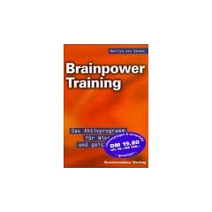 Brainpower- Training. Das Aktivprogramm f�r Wissen und geistige Fitness
