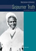 sojourner truth antislavery activist black americans of achievement
