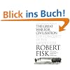 The Great War for Civilisation. The Conquest of the Middle East