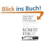 The Great War for Civilisation. The Conquest of the Middle East