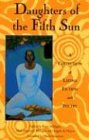 Daughters of the Fifth Sun
