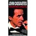 JOHN CASSAVETES: Rebel With a Cause
