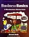 Business Basics: A Microbusiness Startup Guide (Psi Successful Business Library)