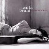Quelqu'un M'a Dit - Carla Bruni
