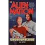 CROSS OF BLOOD (ALIEN NATION #8) (No 8)