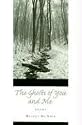 The Ghosts of You And Me