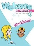 Welcome to America. 4, Workbook