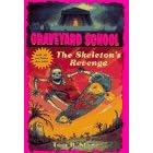 The Skeleton's Revenge (Graveyard School)