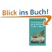Entdeckungsreisen nach Tahiti und in die S�dsee 1772 - 1775 (Alte abenteuerliche Reiseberichte)