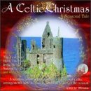 A Celtic Christmas: A Seasonal Tale