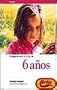 Comprendiendo a tu hijo de 6 a�os