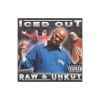 Raw & Unkut