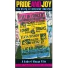 Pride & Joy: Story of Alligator Records [VHS]