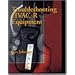 Troubleshooting HVAC-R Systems (Heating, Ventilation/Air Cond)