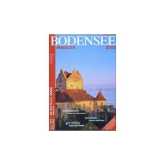 Bodensee Magazin 2003: Touristischer Reise- und Freizeitf�hrer f�r die internationale Bodenseeregion