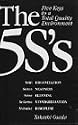 The 5S's: Five Keys to a Total Quality Environment