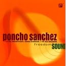 Click here to buy Freedom Sound by  Poncho Sanchez .