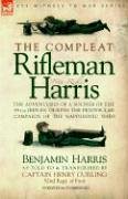City Travel Guides Discounted  Books : The Compleat Rifleman Harris: The Adventures of a Soldier of the 95th (Rifles) During the Peninsular Campaign of the Napoleonic Wars