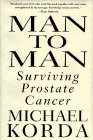 Man To Man : Surviving Prostate Cancer