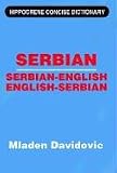 Serbian-English, English-Serbian Concise Dictionary (Hippocrene Concise Dictionary)